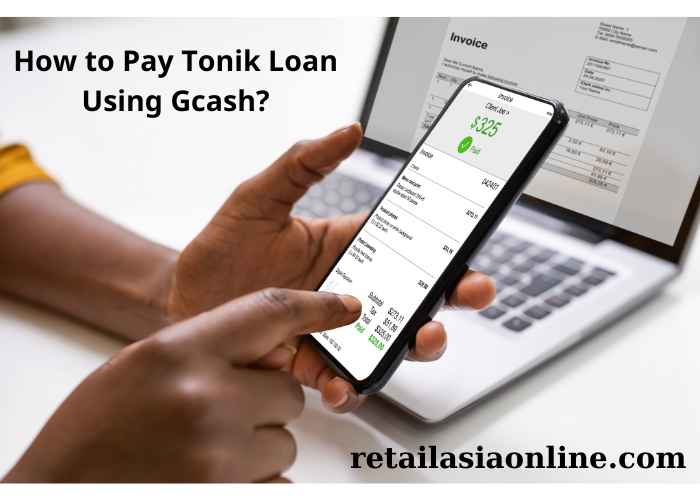 How to Pay Tonik Loan Using Gcash?