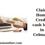 Claim Home Credit Cash Loan in Cebuana