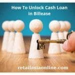How To Unlock Cash Loan in Billease